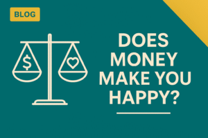 Does Money Make You Happy
